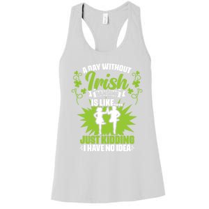 Day Without Irish Dancing Tap Dancing Ceili Reel Irish Dance Gift Women's Racerback Tank