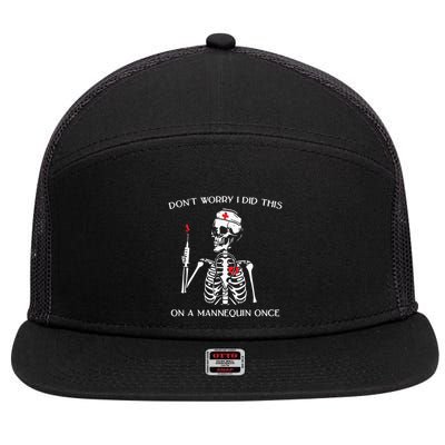 Dont Worry I Did This On A Mannequin Once 7 Panel Mesh Trucker Snapback Hat