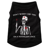 Dont Worry I Did This On A Mannequin Once Doggie Tank