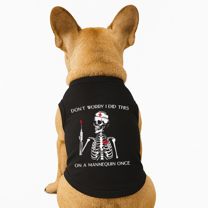 Dont Worry I Did This On A Mannequin Once Doggie Tank