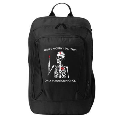 Dont Worry I Did This On A Mannequin Once City Backpack