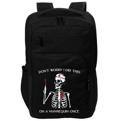 Dont Worry I Did This On A Mannequin Once Impact Tech Backpack