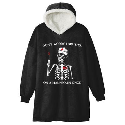 Dont Worry I Did This On A Mannequin Once Hooded Wearable Blanket