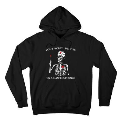 Dont Worry I Did This On A Mannequin Once Tall Hoodie
