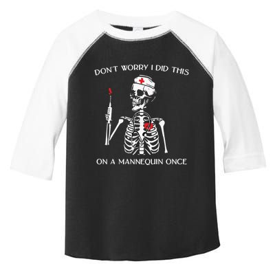 Dont Worry I Did This On A Mannequin Once Toddler Fine Jersey T-Shirt