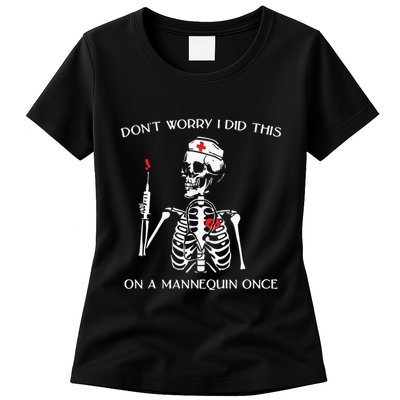 Dont Worry I Did This On A Mannequin Once Womens T-Shirt
