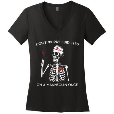 Dont Worry I Did This On A Mannequin Once Women's V-Neck T-Shirt