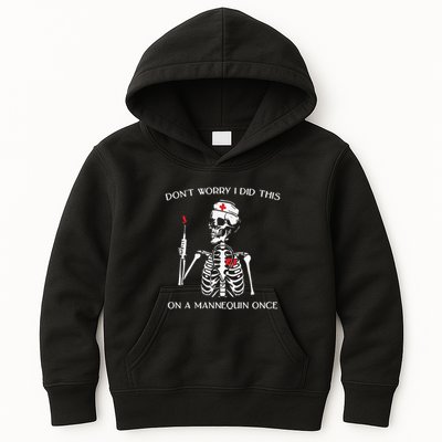 Dont Worry I Did This On A Mannequin Once Kids Hoodie