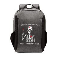 Dont Worry I Did This On A Mannequin Once Vector Backpack