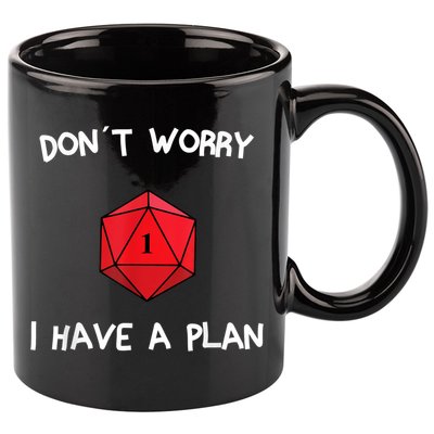 Dont Worry I Have A Plan Roleplaying Dice D20 Game Master 11oz C Handle Ceramic Mug
