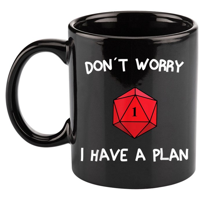 Dont Worry I Have A Plan Roleplaying Dice D20 Game Master 11oz C Handle Ceramic Mug