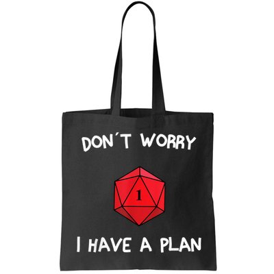 Dont Worry I Have A Plan Roleplaying Dice D20 Game Master Bag