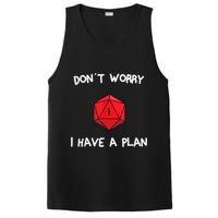 Dont Worry I Have A Plan Roleplaying Dice D20 Game Master PosiCharge Competitor Tank