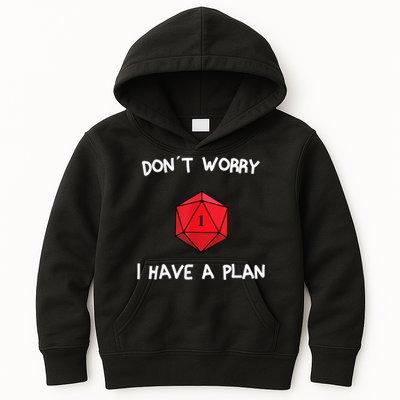 Dont Worry I Have A Plan Roleplaying Dice D20 Game Master Kids Hoodie