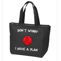 Dont Worry I Have A Plan Roleplaying Dice D20 Game Master Zip Tote Bag