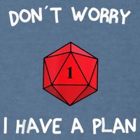Dont Worry I Have A Plan Roleplaying Dice D20 Game Master Garment-Dyed Sweatshirt