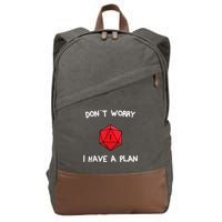Dont Worry I Have A Plan Roleplaying Dice D20 Game Master Cotton Canvas Backpack