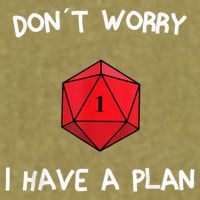 Dont Worry I Have A Plan Roleplaying Dice D20 Game Master Garment-Dyed Women's Muscle Tee