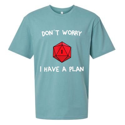 Dont Worry I Have A Plan Roleplaying Dice D20 Game Master Sueded Cloud Jersey T-Shirt