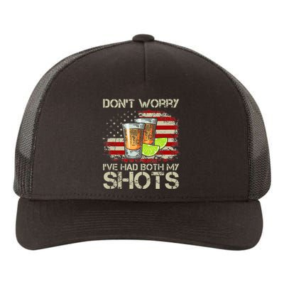 Dont Worry Ive Had Both My Shots American Flag 4th Of July Yupoong Adult 5-Panel Trucker Hat