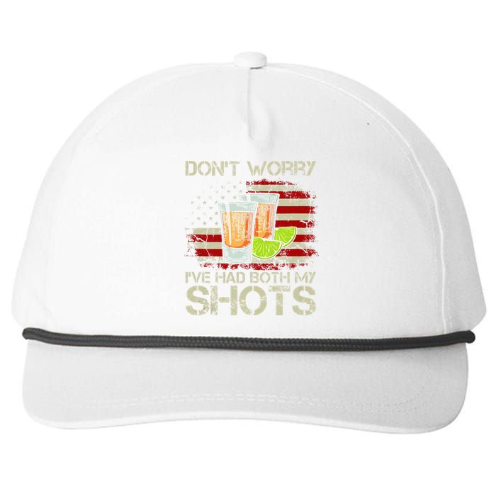 Dont Worry Ive Had Both My Shots American Flag 4th Of July Snapback Five-Panel Rope Hat