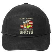 Dont Worry Ive Had Both My Shots American Flag 4th Of July 7-Panel Snapback Hat