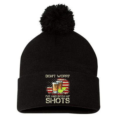 Dont Worry Ive Had Both My Shots American Flag 4th Of July Pom Pom 12in Knit Beanie