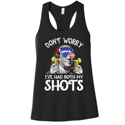 Dont Worry Ive Had Both My Shots Tequila Ben Drankin Funny Women's Racerback Tank