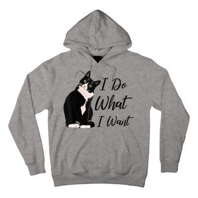 Do What I Want Tuxedo Cat Mom Cute Funny Graphic TShirt Tall Hoodie