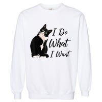Do What I Want Tuxedo Cat Mom Cute Funny Graphic TShirt Garment-Dyed Sweatshirt