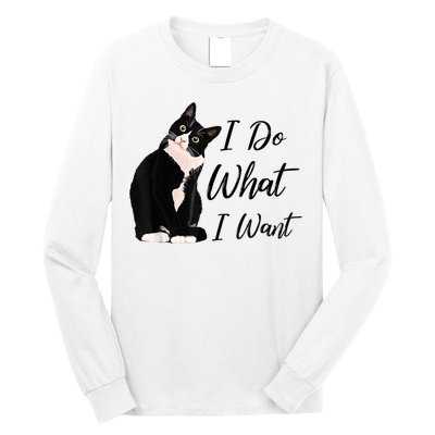 Do What I Want Tuxedo Cat Mom Cute Funny Graphic TShirt Long Sleeve Shirt