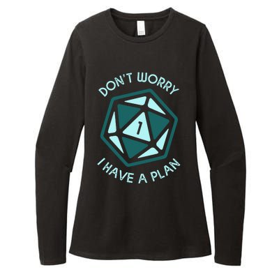 DonT Worry I Have A Plan Womens CVC Long Sleeve Shirt