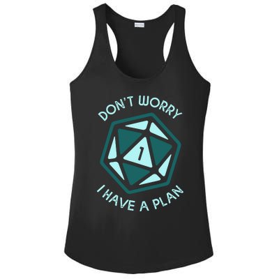 DonT Worry I Have A Plan Ladies PosiCharge Competitor Racerback Tank