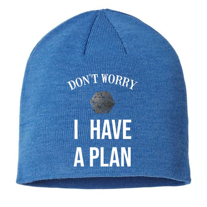 Don´t Worry I Have A Plan Roleplaying Dice D20 Gm Gamemaster Gift Sustainable Beanie