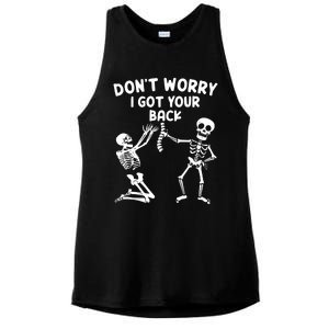 Dont Worry I Got Your Back Funny Halloween Skeleton Cool Gift Ladies PosiCharge Tri-Blend Wicking Tank