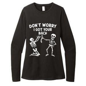 Dont Worry I Got Your Back Funny Halloween Skeleton Cool Gift Womens CVC Long Sleeve Shirt