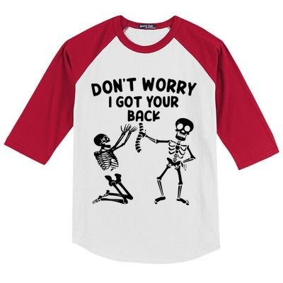 Dont Worry I Got Your Back Funny Halloween Skeleton Cool Gift Kids Colorblock Raglan Jersey