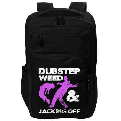 Dubstep Weed & Jacking Off Techno Rave Edm Festival Grunge Impact Tech Backpack
