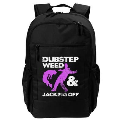 Dubstep Weed & Jacking Off Techno Rave Edm Festival Grunge Backpack