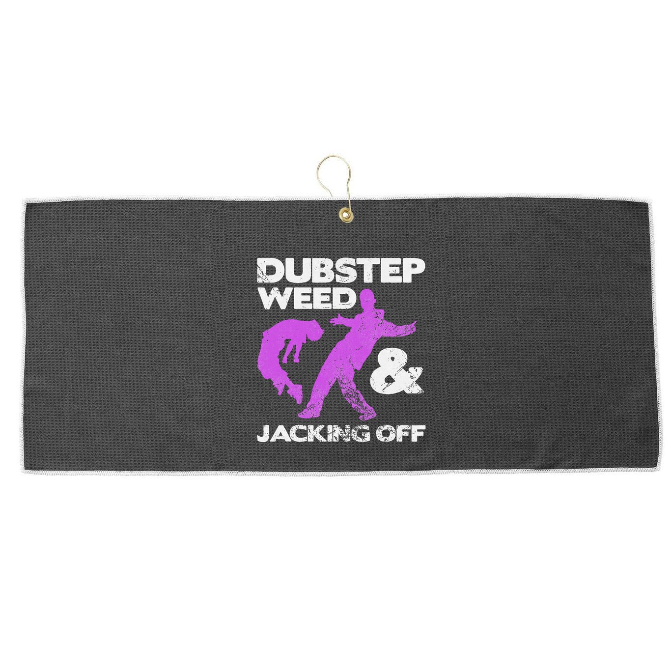 Dubstep Weed & Jacking Off Techno Rave Edm Festival Grunge Large Microfiber Waffle Golf Towel