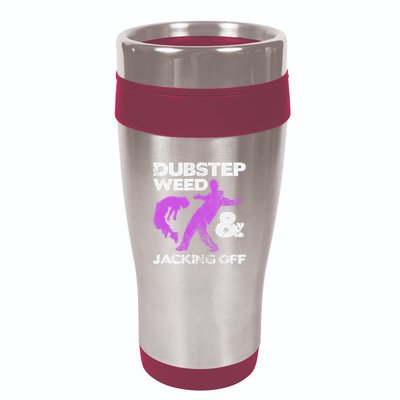 Dubstep Weed & Jacking Off Techno Rave Edm Festival Grunge 16oz Travel Tumbler