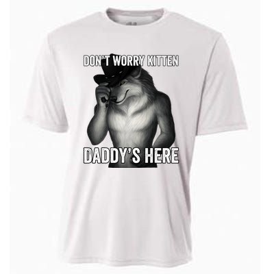 DonT Worry Kitten DaddyS Here Cooling Performance Crew T-Shirt