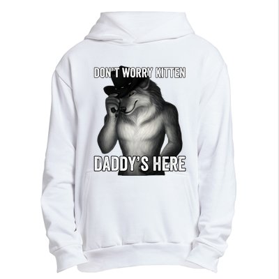 DonT Worry Kitten DaddyS Here Urban Pullover Hoodie