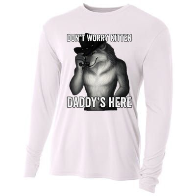 DonT Worry Kitten DaddyS Here Cooling Performance Long Sleeve Crew