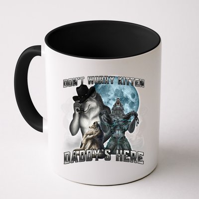 Don't Worry Kitten Daddy's Here Alpha Wolf Mug