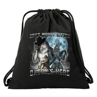 Don't Worry Kitten Daddy's Here Alpha Wolf Drawstring Bag