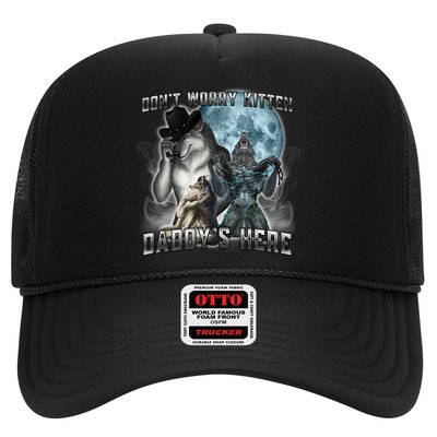 Don't Worry Kitten Daddy's Here Alpha Wolf Trucker Hat