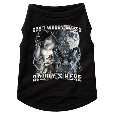 Don't Worry Kitten Daddy's Here Alpha Wolf Doggie Tank