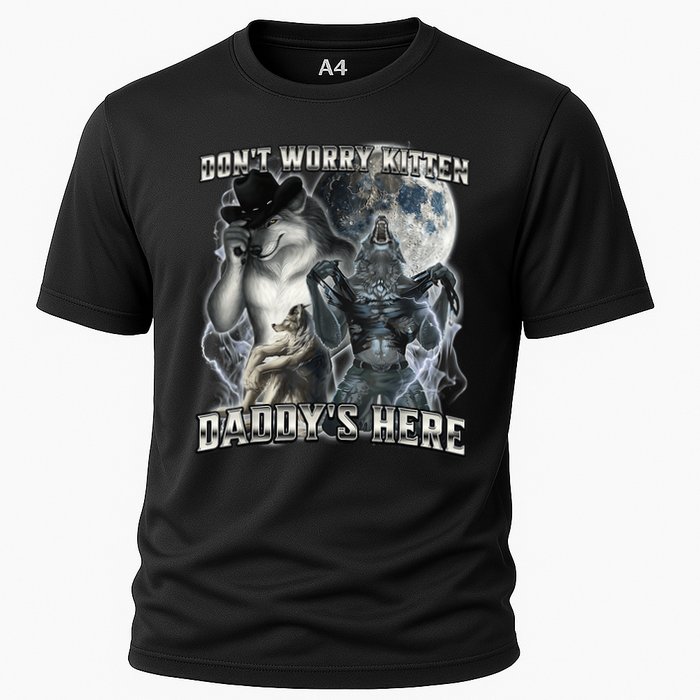 Don't Worry Kitten Daddy's Here Alpha Wolf Cooling Performance Crew T-Shirt