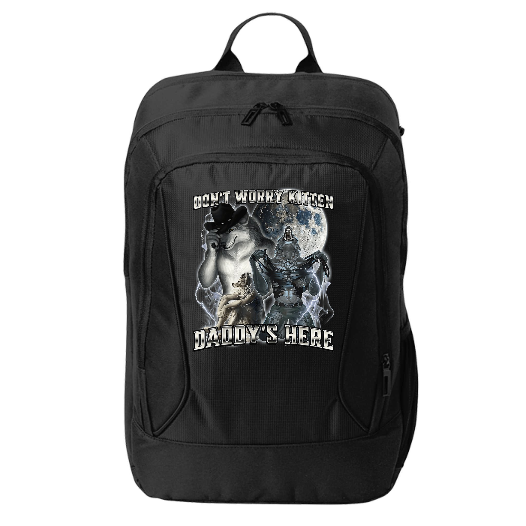 Don't Worry Kitten Daddy's Here Alpha Wolf City Backpack